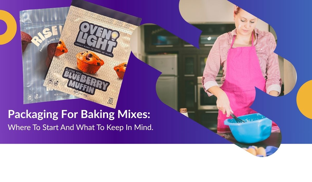 Packaging for Baking Mix Brands: What Actually Matters