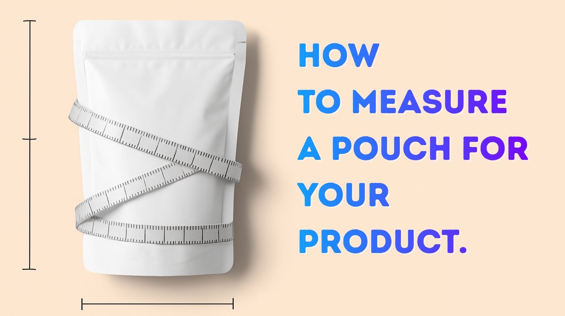 how to measure a pouch for your product a pouch with a sizing calculator